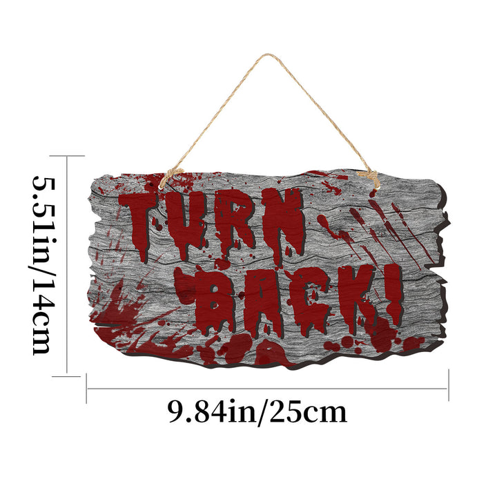 Haunted House Sign - Turn Back!
